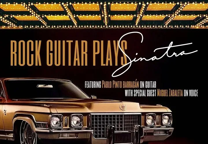 Rock Guitar Plays Sinatra, rock y elegancia de Zabaleta y Pinto Barragán